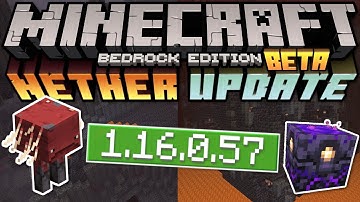 Minecraft Bedrock BETA 1.16.0.57 OUT NOW ! BASTIONS & STRIDERS [ Change Log ] MCPE / Xbox / Windows