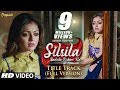 Silsila  title song duet version  ost  sandeep batraa  drashti dhami  lyrical