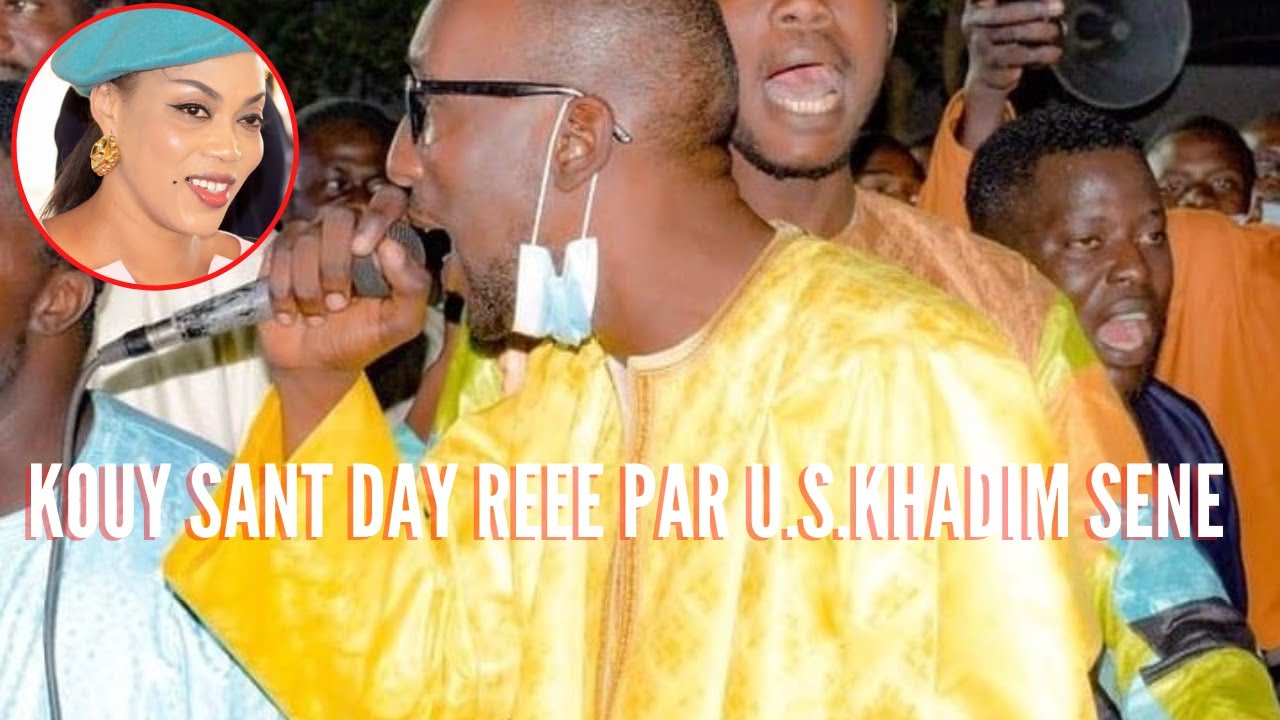 Wassila, (Kouy sant day ré) le nouveau chant de Serigne Khadim Sene SERERO