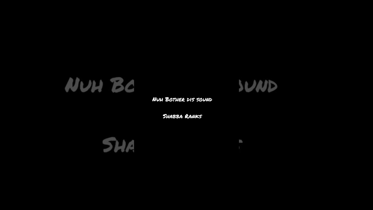 Nuh Bother Dis Sound - Shabba Ranks 