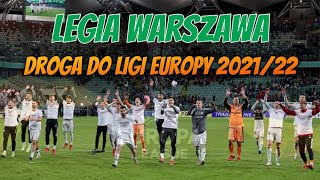 Legia Warszawa ● Droga do Ligi Europy 2021/22