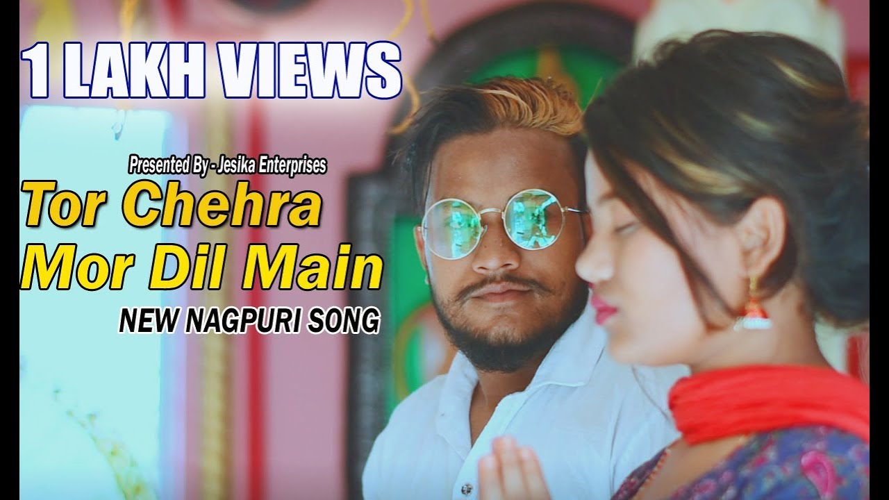 Tor Chehra Mor Dil Main New Nagpuri Romantic Video Song Youtube Read the latest release announcements. tor chehra mor dil main new nagpuri romantic video song