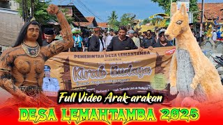 Full Arak arakan❗️DESA LEMAHTAMBA 2025 | PANGURAGAN-CIREBON