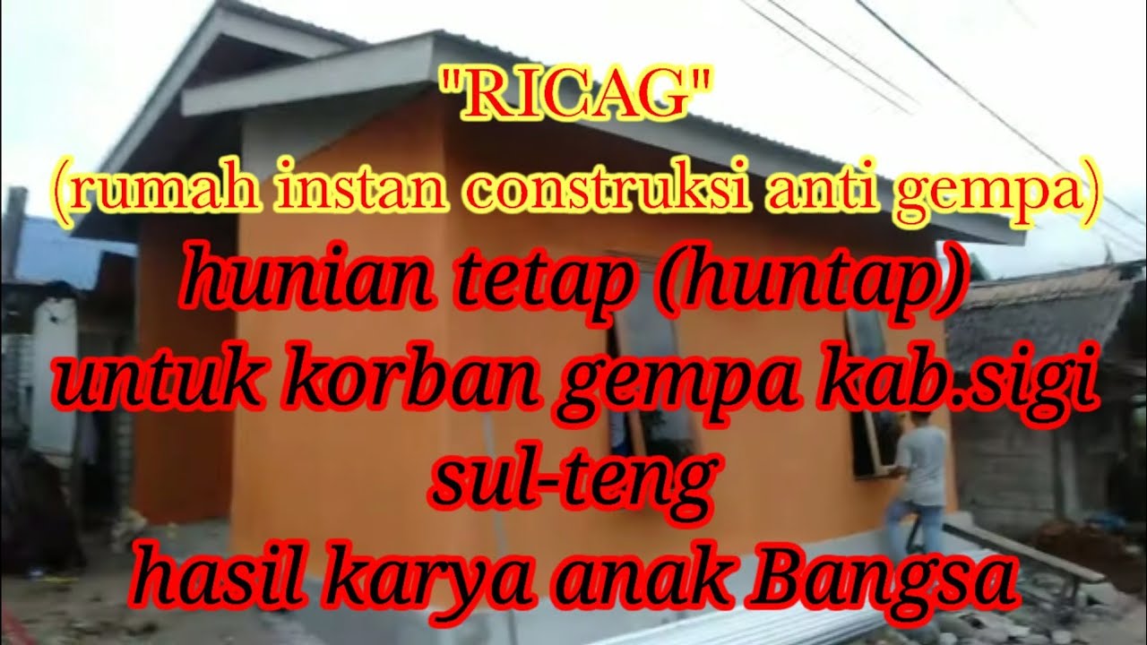 Project pembangunan Rumah Instan Contruksi Anti Gempa ...