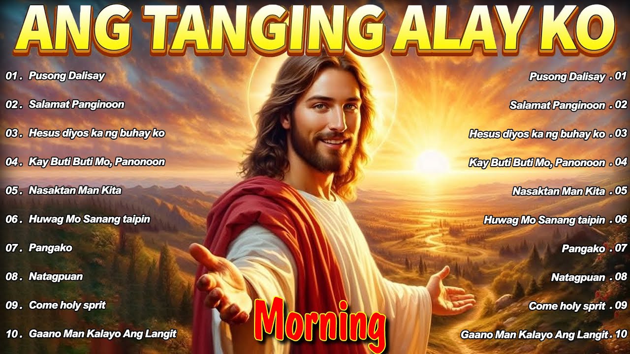 Sunday Ang Tanging Alay Ko | Christian Worship Songs Tagalog 🙏  Tagalog Morning Praise & Worship