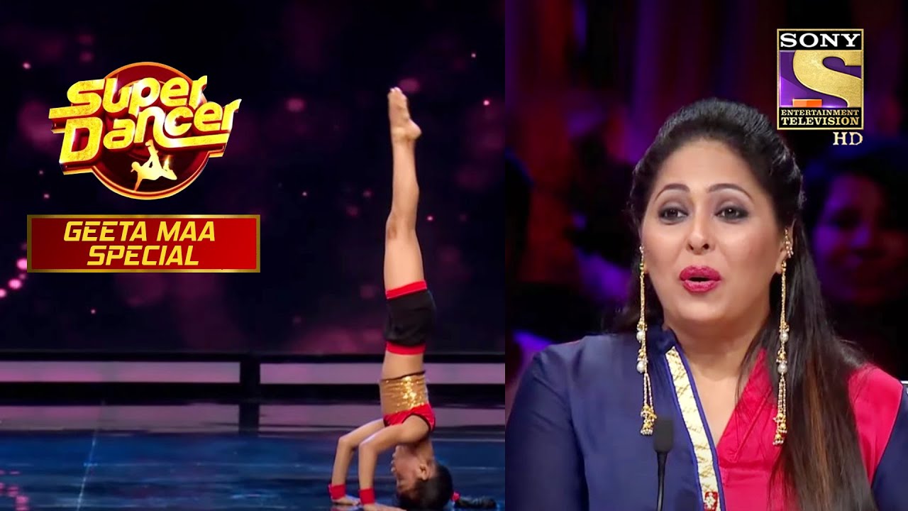 Geeta माँ को यह Audition देख कर लगने लगा डर | Super Dancer| Geeta Maa Special