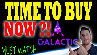 Time to BUY Virgin Galactic ?! 🔥 NEXT Upcoming Catalyst  | SPCE Stock Analysis Information