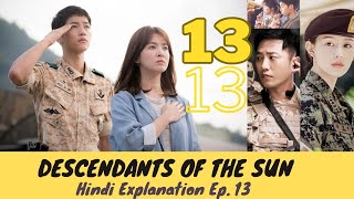 Descendants of the sun episode 13 Hindi explanation I K-drama explanation in Hindi