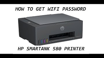 how to get password of hp smart tank 580