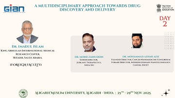 GIAN AMU Day 2: A MULTIDISCIPLINARY APPROACH TOWARDS DRUG DISCOVERY AND DELIVERY.