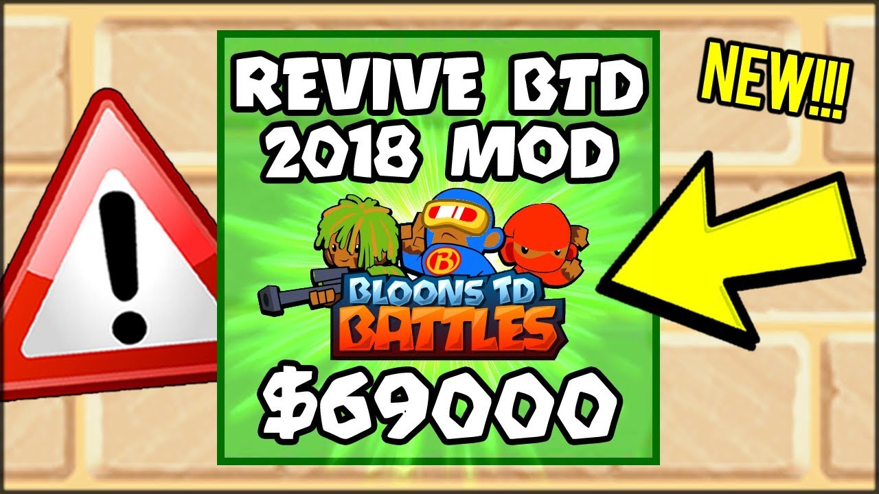 NEW 2018 MODS IN BTD BATTLES BLOONS TD BATTLES IS
