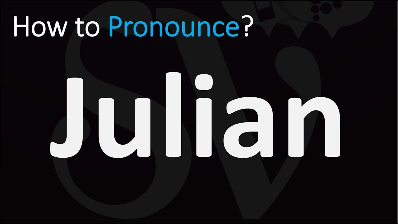 How to Pronounce Julian? (CORRECTLY) YouTube