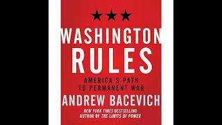 Famous Washington Rules: America's Path to Permanent War Audiobook by Andrew Bacevich Profile