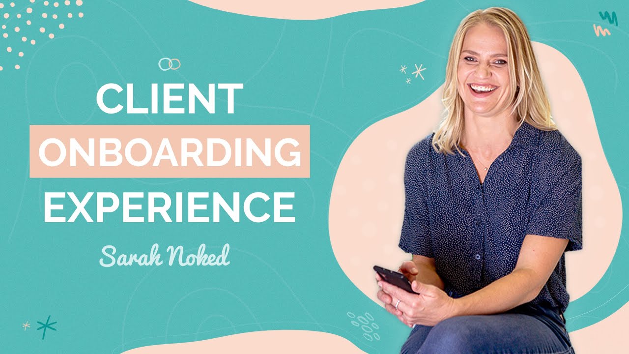 Update 6 Simple Steps to a Seamless Client Onboarding Experience (MY EXACT PROCESS!)