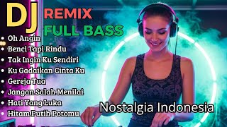 DJ REMIX FULL BASS Nostalgia Viral 2025 - Teman Santai Sambil Ngopi