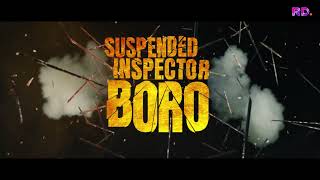 Video thumbnail of "বোৰো | Suspended Inspector Boro | Short Promo | Assamese Film | ReelDrama"