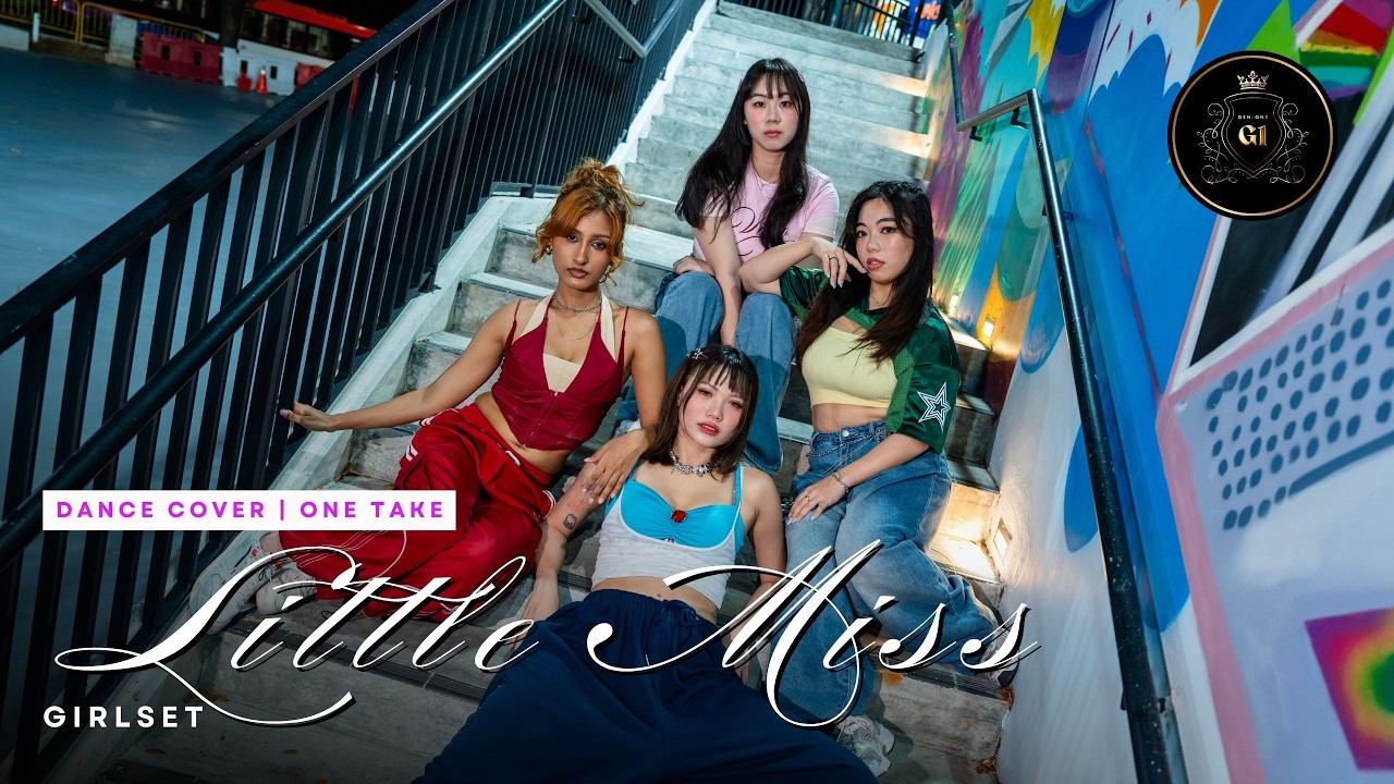 [DANCE IN PUBLIC SINGAPORE] Girlset - ‘Little Miss’ Dance Cover by Gen1 (ONE TAKE)