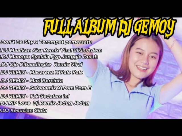 FULL ALBUM PALING VIRAL - GEMOY DJ GEMOY 2023 class=