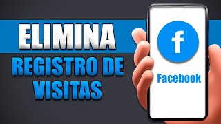 Cómo Eliminar Registro De Visitas En Facebook Desde Mi Celular screenshot 3