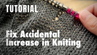 How to fix accidental increase in knitting by knittingILove