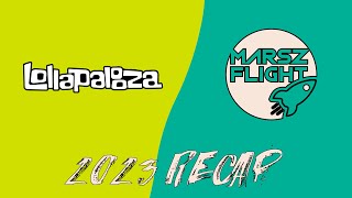 Marsz Flight X Lolla 2023 Recap