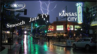 Electrical Thunderstorm Lights-up  KANSAS CITY. Pieces of a Dream Smooth Jazz Songs, relaxing music. screenshot 4