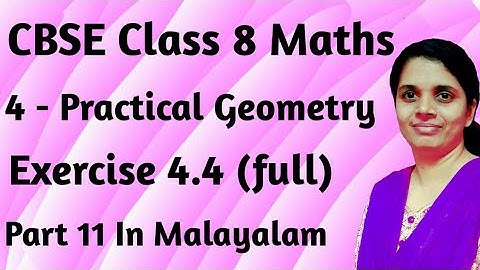 Exercise 4.4 CBSE Class 8 Maths Chapter 4 In Malayalam | CBSE Classes By Grace Jose