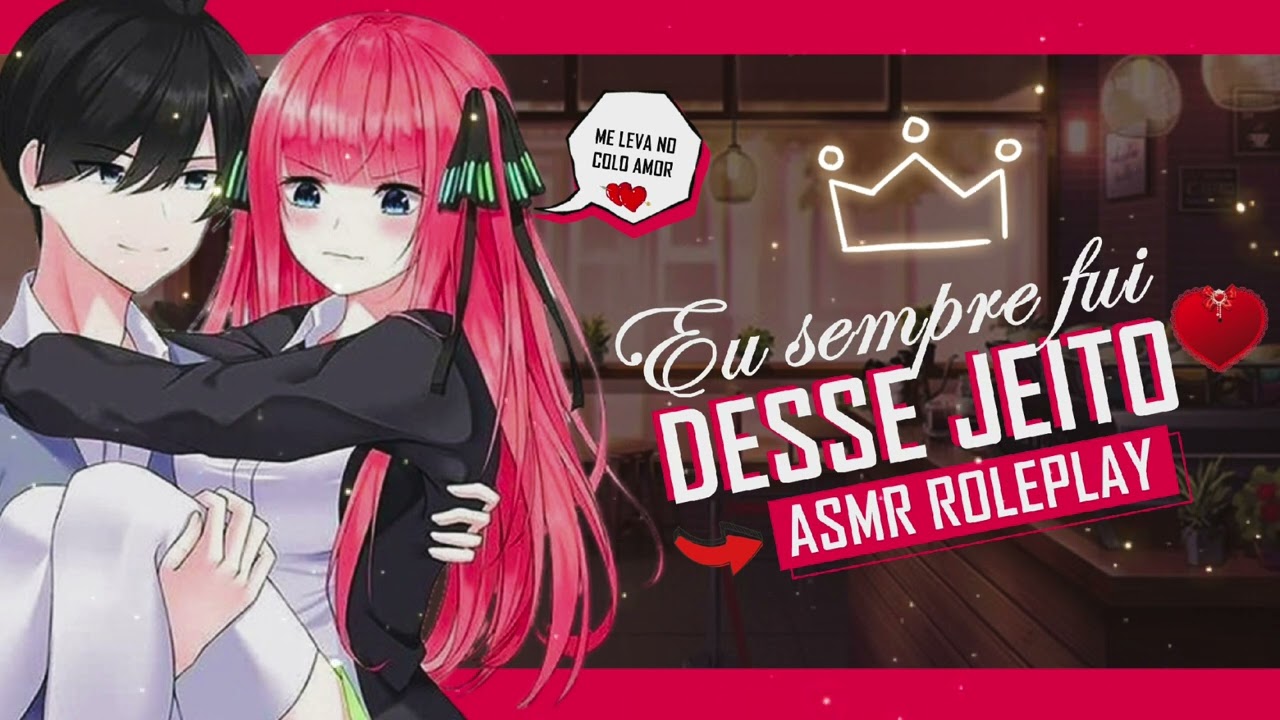 ASMR NAMORADA PATRICINHA MIMADA QUERENDO VOCÊ