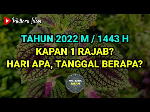 Kapan Bulan Rajab 2022, Awal 1 Rajab 1443 H Tahun 2022 Jatuh Tanggal Berapa Bulan Apa