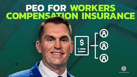 PEO For Workers Compensation Insurance