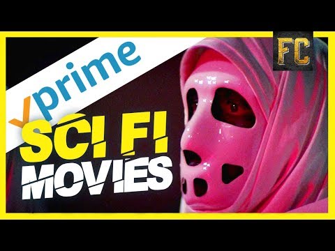 top-10-sci-fi-movies-on-amazon-prime-|-best-amazon-prime-movies-right-now-|-flick-connection