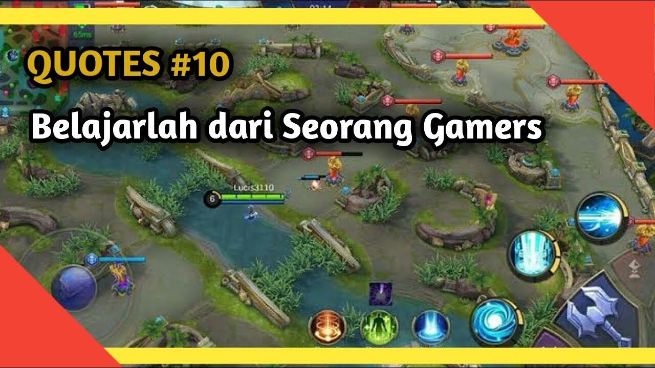 Kata Kata Bijak Gamers Mobile Legend