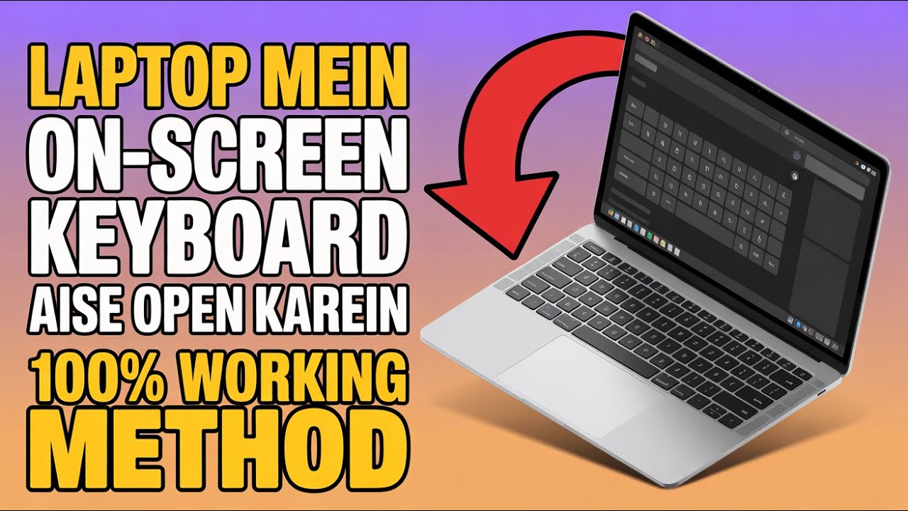 Laptop Mein On-Screen Keyboard Kaise Open Karein | 100% Working Method