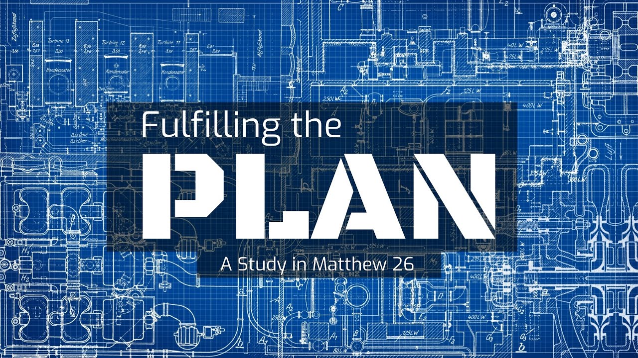 Fulfilling The Plan The Betrayal Continues Matthew 26 20 25 YouTube Fulfilling The Plan The Betrayal Continues Matthew 26 20 25 YouTube