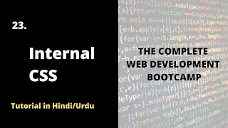 Internal CSS | Complete Web Development Bootcamp Course 2022