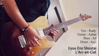Jiyuu E No Shoutai - L’Arc-en-Ciel cover by POSER BAND..