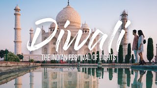 Diwali - The Indian Festival of Lights