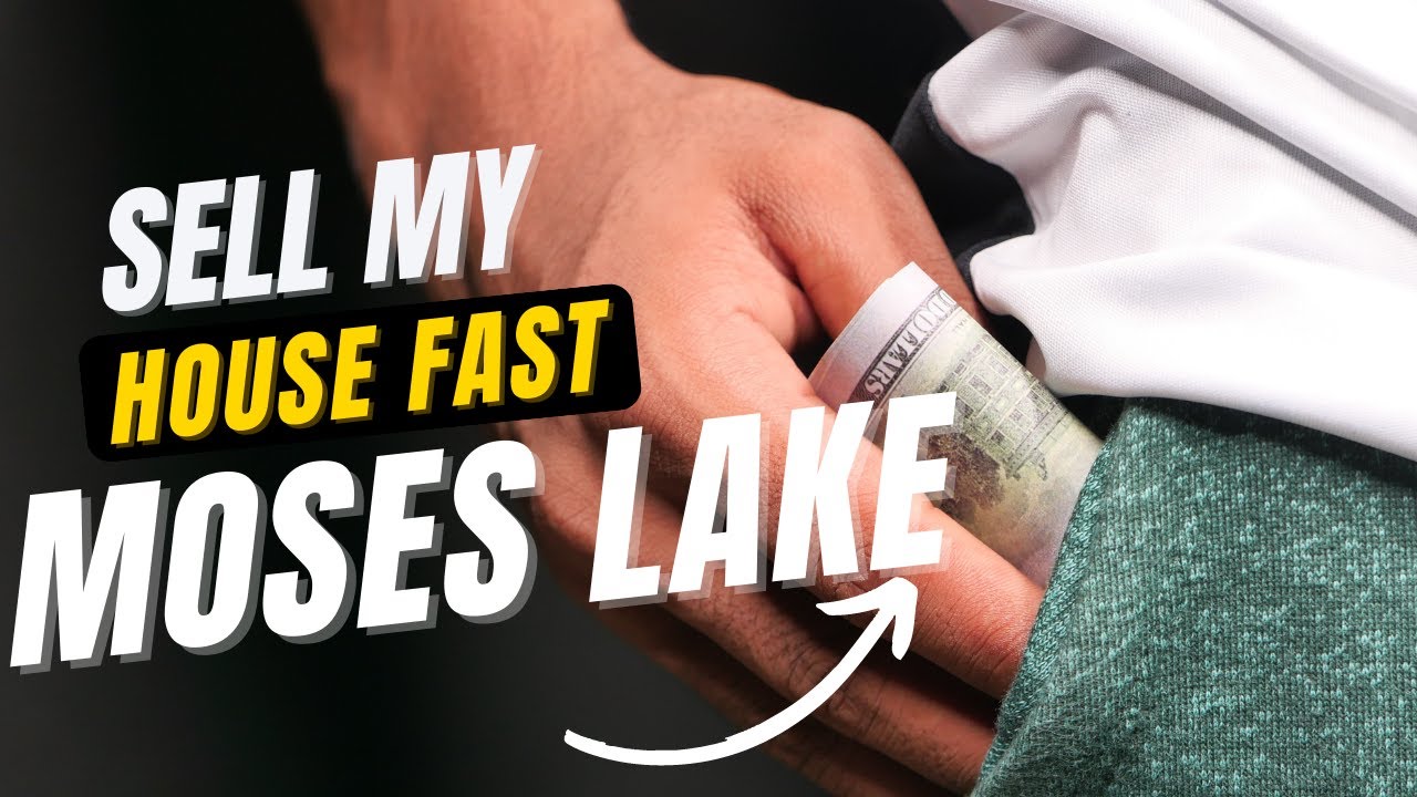 We Buy Houses in Moses Lake [Sell My House Fast for Cash]