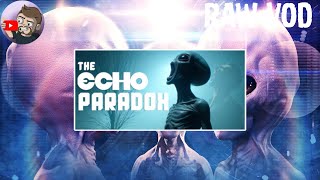 The Echo Paradox ( RAW VOD )