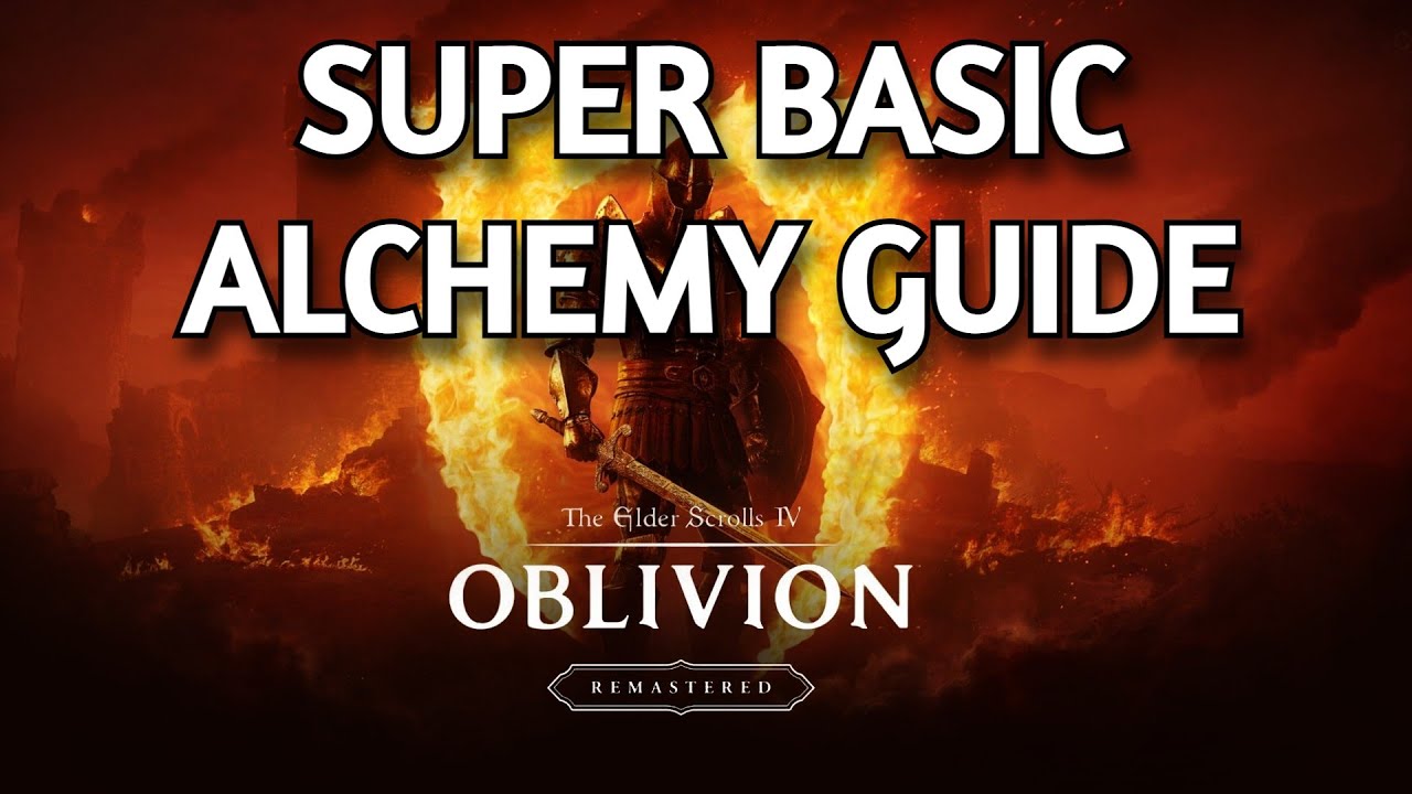 The Elder Scrolls Oblivion Remastered Super Basic Alchemy for