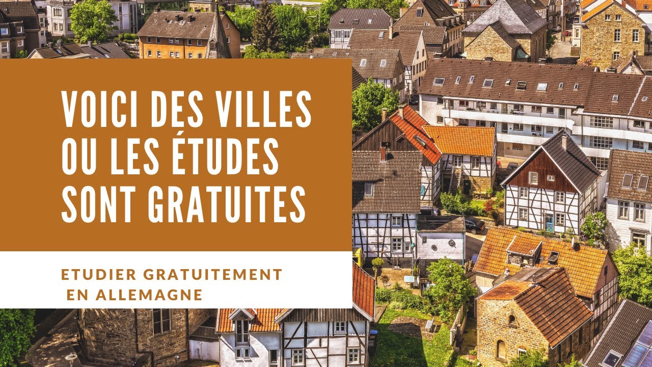 voici des villes ou les études sont gratuites en Allemagne