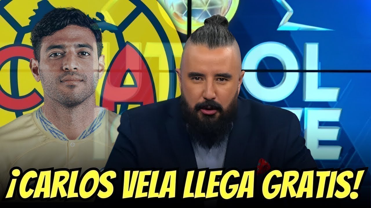 ¡ES OFICIAL! CARLOS VELA LLEGA COMO LA NUEVA ESTRELLA DEL CLUB AMÉRICA | noticias club america