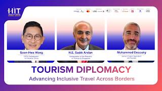 Tourism Diplomacy: H.E. Sadık Arslan, Mohamed Desouky and Soon-Hwa Wong | HITGS 2026 screenshot 5
