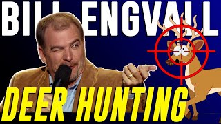 Bill Engvall  Deer Hunting