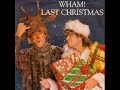 Wham  last christmas