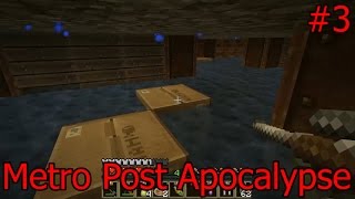 Minecraft - การดำนํ้าแห่งการตาย (3) - Metro Post Apocalypse - Custom map