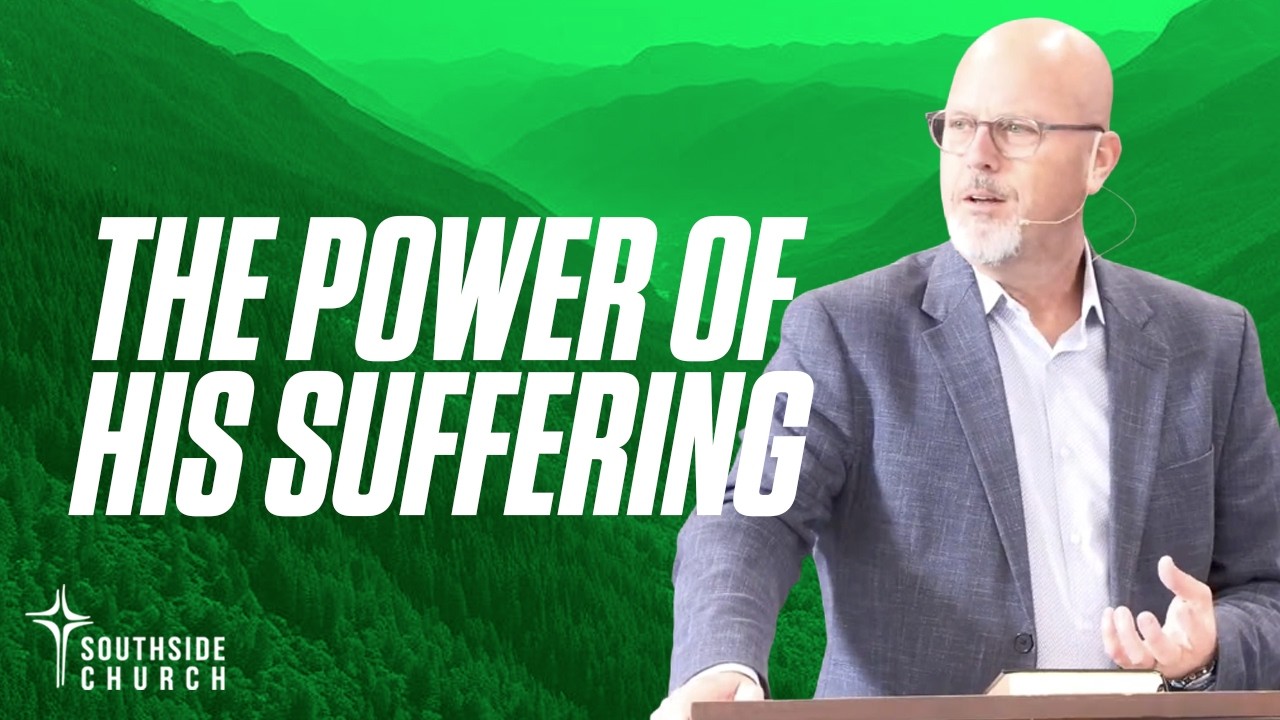 The Power Of His Suffering | Southside Church | 10.18.26 #southsidechurch #church #peace #jesus