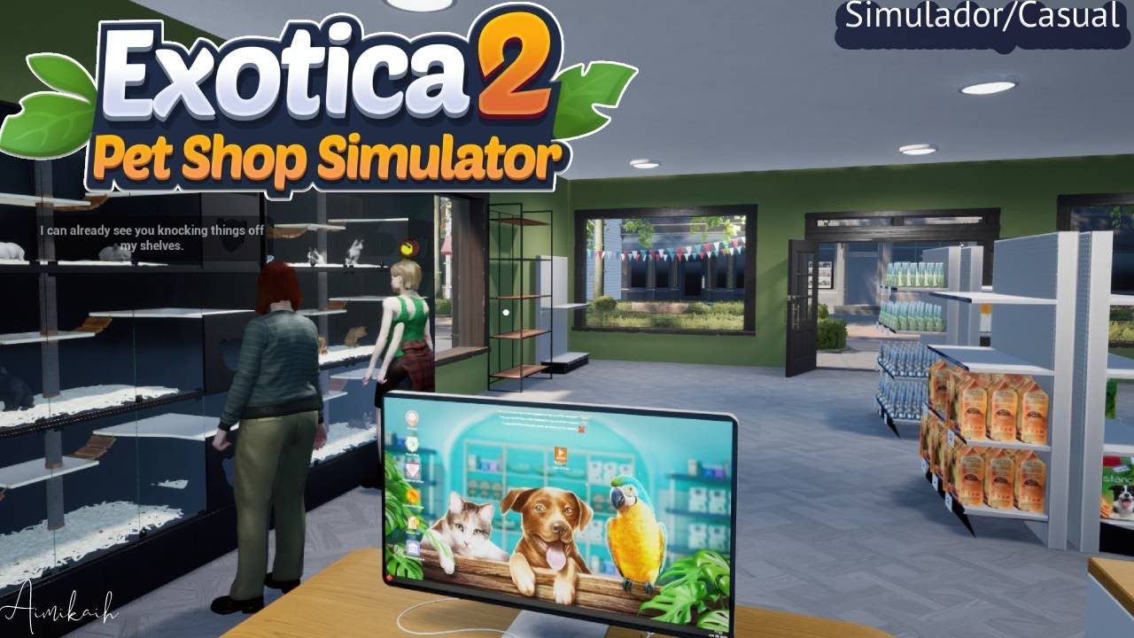 ⭐ Exotica 2: Pet Shop Simulator : Abro mi tienda de mascotas pero nos quedamos sin techo...