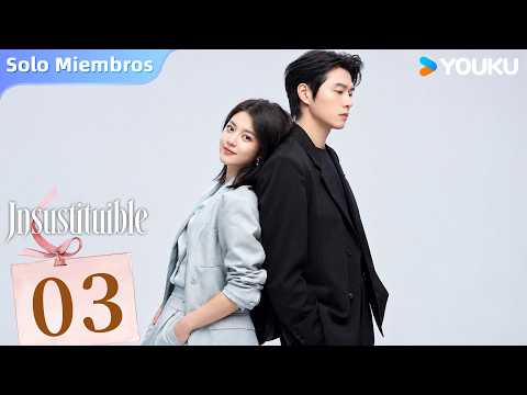 Episodio 03 | Insustituible (Irreplaceable) | Zhao Jinmai y Wei Daxun | YOUKU Spanish