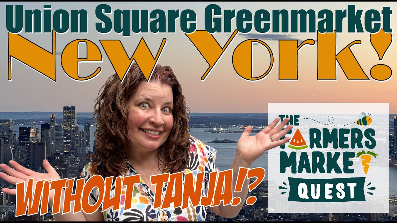 Union Square Greenmarket, New York, NY